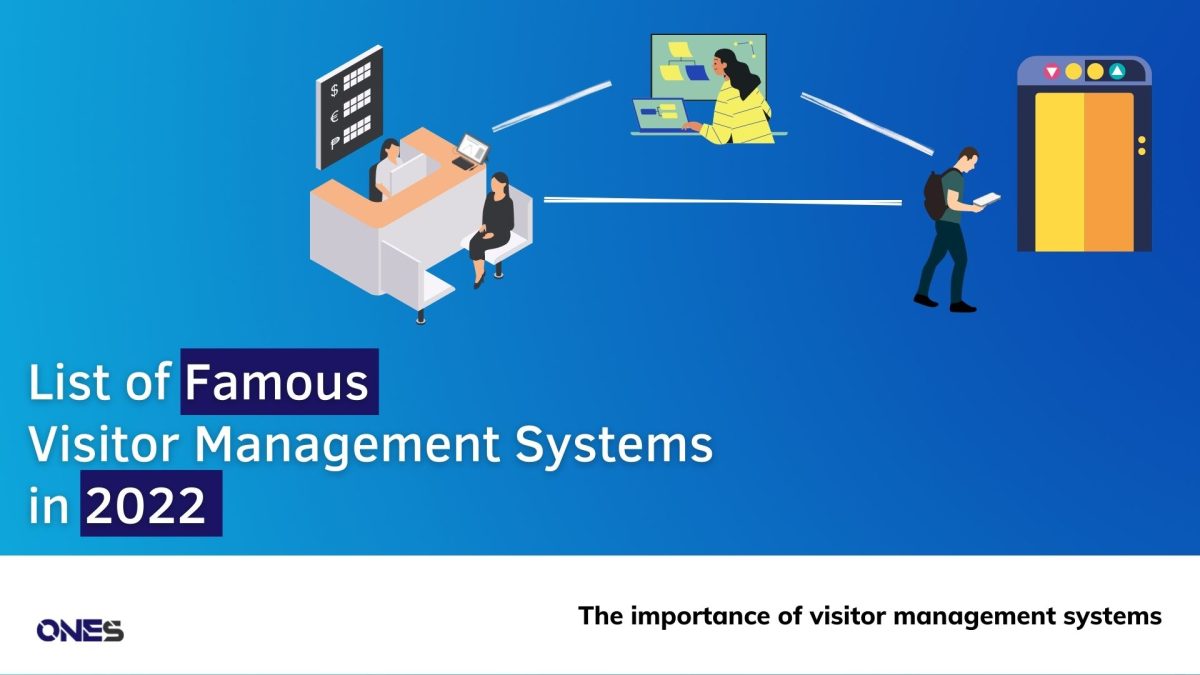 List of Famous Visitor Management Systems in 2022