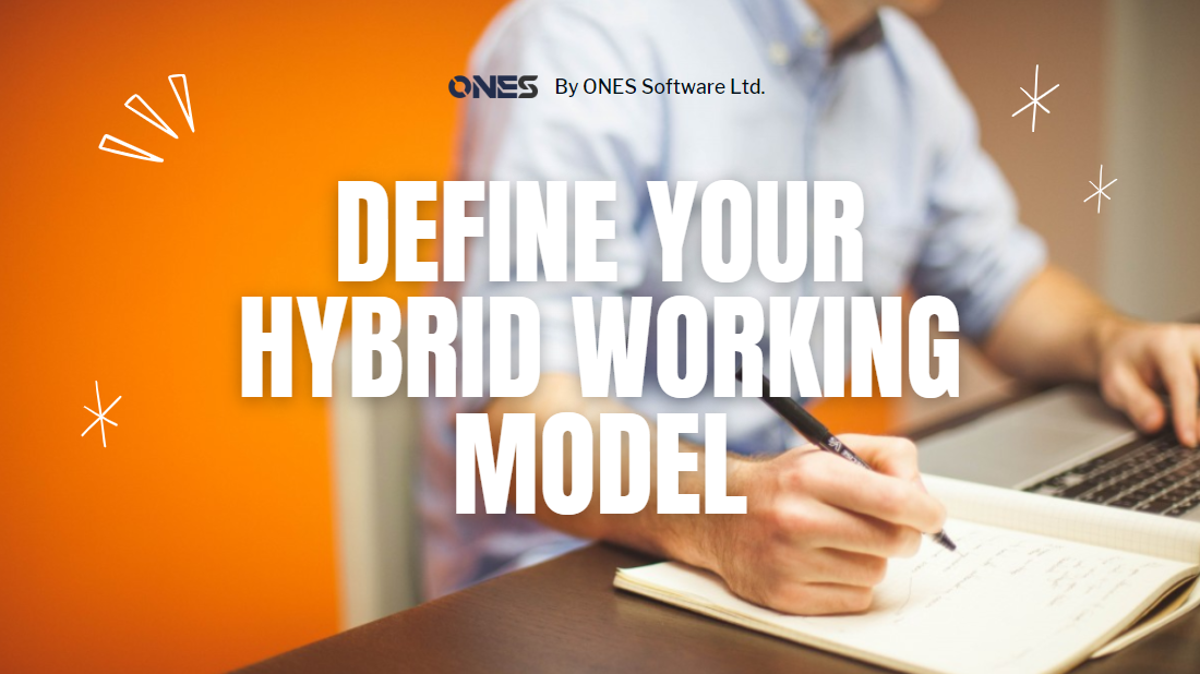 define your hybrid working model