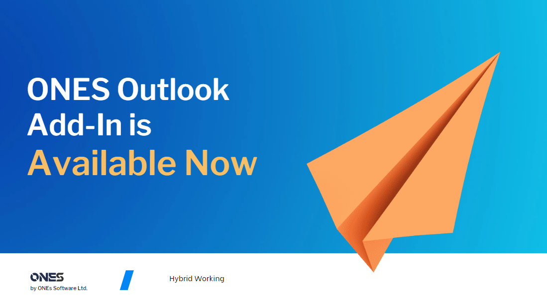 ONES Outlook Add-In is Available Now