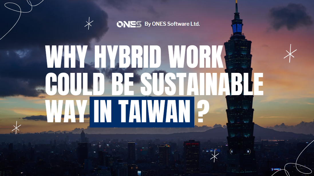 Why hybrid working could be sustainable way in Taiwan? 
